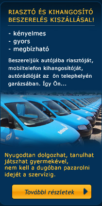 Riasztó, autórádió és ablakemelő beszerelés kiszállással az Ön telephelyén. Kényelmes, gyors, megbízható! - Érdeklődjön telefonon: 30/ 9843-634